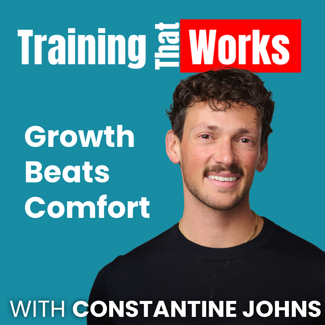 Growth Beats Comfort with Constantine Johns