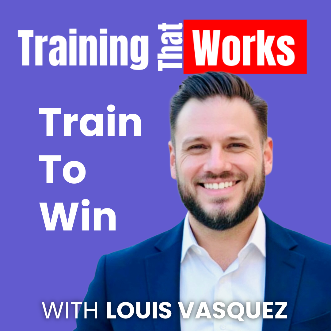 Train to Win with Louis "LV" Vasquez