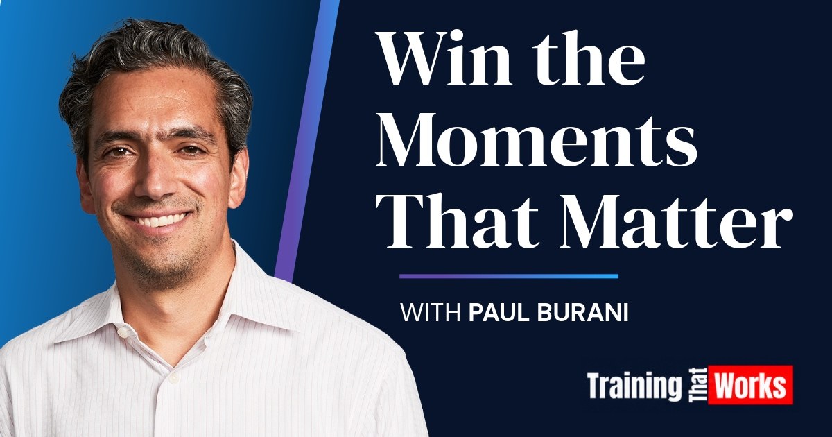 Share preview: Win the Moments That Matter with Paul Burani