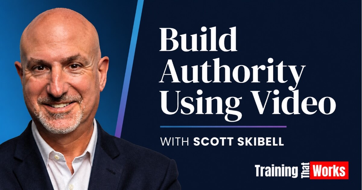 Share preview: Build Authority Using Video with Scott Skibell